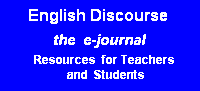 English Discourse: the e-journal  http://www.englishdiscourse.org